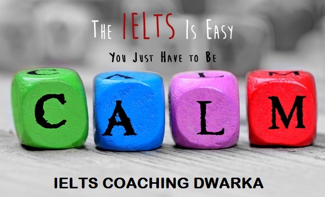 How to score high in IELTS exam - IELTS Coaching in Dwarka | Delhi