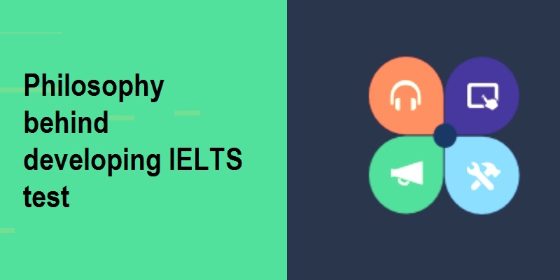 Philosophy behind developing IELTS test | IELTS Coaching in Delhi | Dwarka